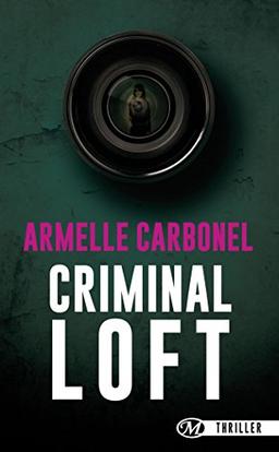 Criminal loft