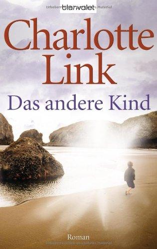 Das andere Kind: Roman