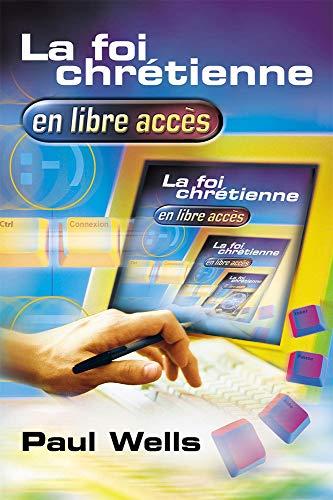 La foi chrétienne en libre accès