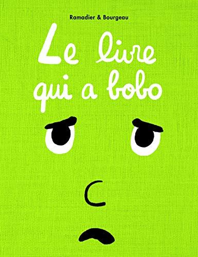 Le livre qui a bobo