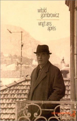 Gombrowicz, vingt ans après. Correspondances. Une jeunesse