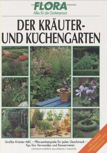 Der Kräuter- und Küchengarten