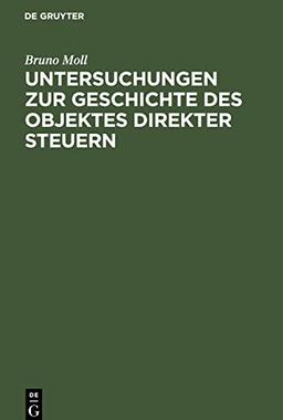 Untersuchungen zur Geschichte des Objektes direkter Steuern