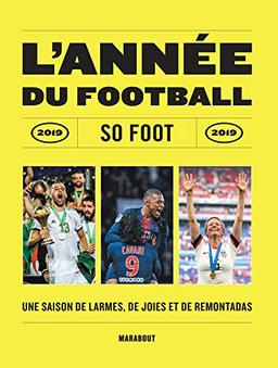 L'année du football 2019 : une saison de larmes, de joies et de remontadas