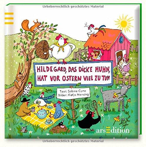 Hildegard, das dicke Huhn, hat vor Ostern viel zu tun