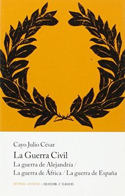 La guerra civil (CLASICOS)