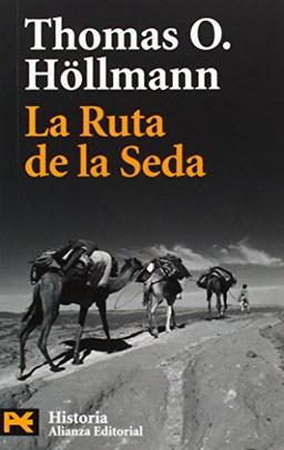 La ruta de la seda (El Libro De Bolsillo - Historia)