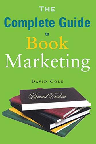 The Complete Guide to Book Marketing