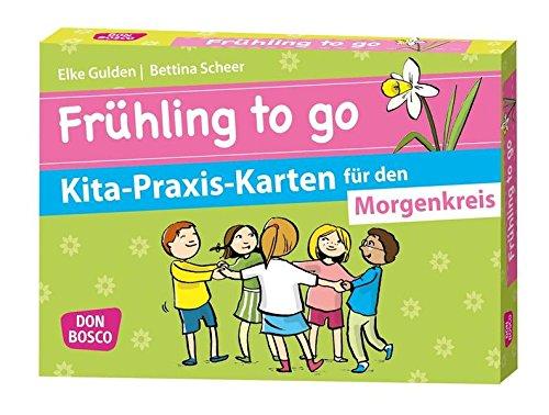 Frühling to go Kita-Praxis-Karten für den Morgenkreis (Don Bosco Kita-Praxis-Karten)