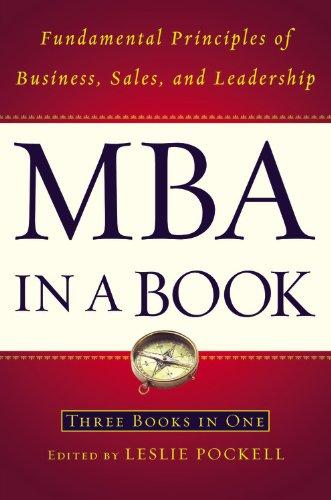 MBA in a Book: Fundamental Principles of Business, Sales, and Leadership