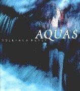 Aquas. Faszination Wasser