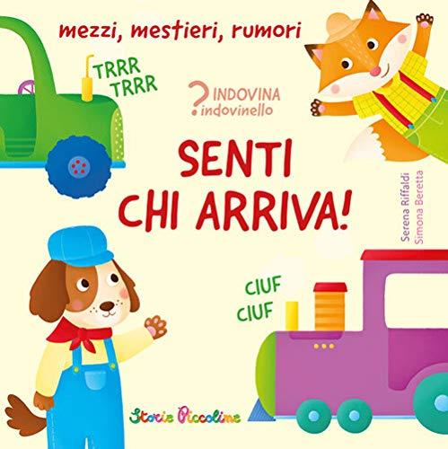 "Senti chi arriva!"