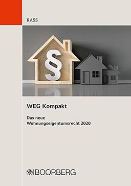 WEG Kompakt: Das neue Wohnungseigentumsrecht 2020