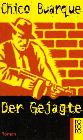 Der Gejagte.