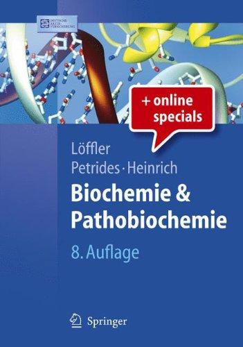 Biochemie und Pathobiochemie (Springer-Lehrbuch)