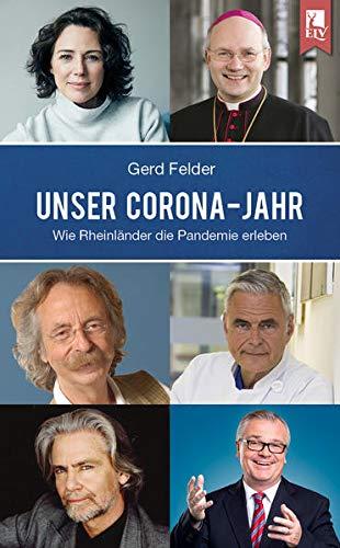 Unser Corona-Jahr: Wie Rheinländer die Pandemie erleben