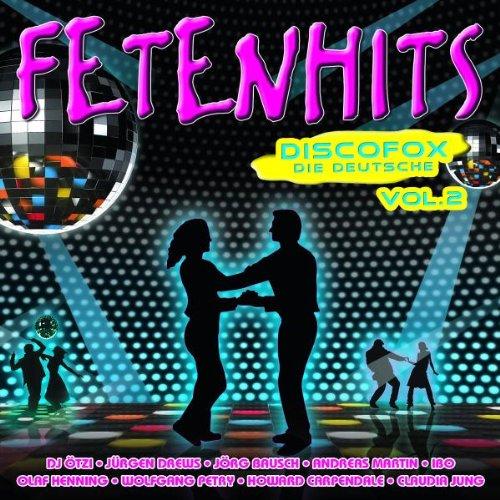 Fetenhits Discofox-die Deutsche Vol.2