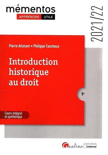 Introduction historique au droit : cours intégral et synthétique 2021-2022