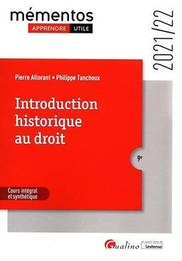 Introduction historique au droit : cours intégral et synthétique 2021-2022