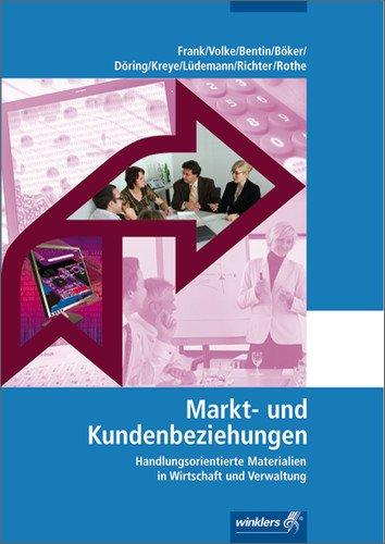 Arbeitsheft Markt- und Kundenbeziehungen: Arbeitsheft, 1. Auflage, 2008