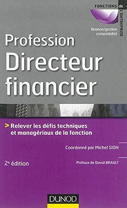 Profession directeur financier : relever les défis techniques et managériaux de la fonction