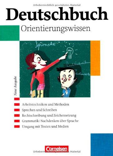 Deutschbuch Gymnasium - Allgemeine Ausgabe: 5.-10. Schuljahr - Orientierungswissen: Schülerbuch