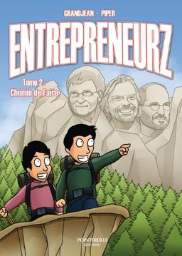 Entrepreneurz Tome 2 : Chemin de Faire