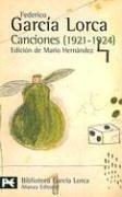 Canciones : 1921-1924 (El libro de bolsillo - Bibliotecas de autor - Biblioteca García Lorca)