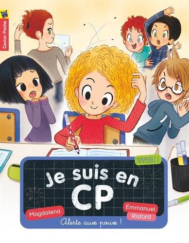 Je suis en CP. Vol. 14. Alerte aux poux ! : niveau 1