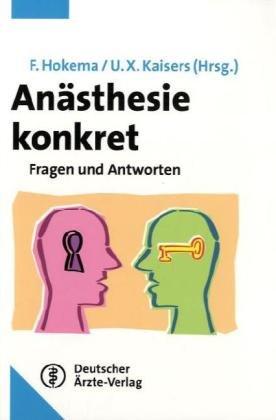 Anästhesie konkret: Fragen und Antworten