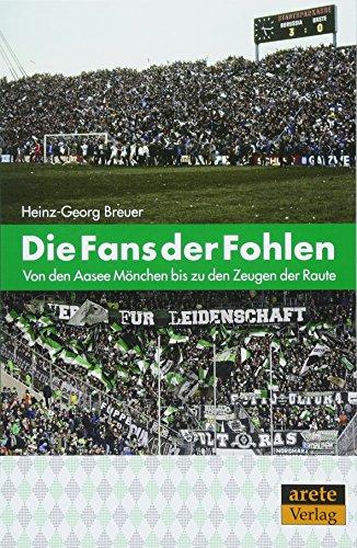 Die Fans der Fohlen: Von den Aasee Mönchen bis zu den Zeugen der Raute