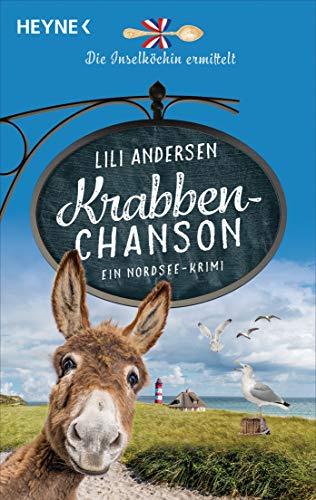 Krabbenchanson - Die Inselköchin ermittelt: Ein Nordsee-Krimi (Inselköchin-Saga, Band 1)