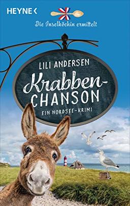 Krabbenchanson - Die Inselköchin ermittelt: Ein Nordsee-Krimi (Inselköchin-Saga, Band 1)