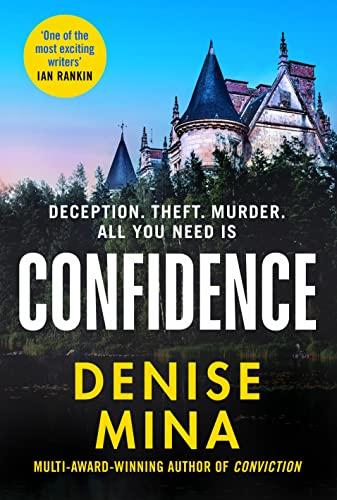 Confidence: A brand new escapist thriller from the award-winning author of Conviction (Anna and Fin, 2)