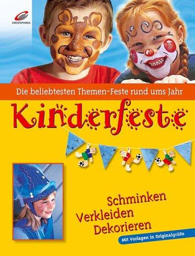 Kinderfeste - Schminken, Verkleiden, Dekorieren