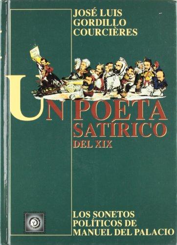 Un poeta satírico del siglo XIX : los sonetos políticos de Manuel del Palacio