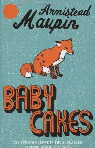 Babycakes: Tales of the City Sequence, Volume 4