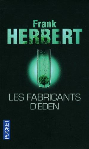 Les fabricants d'Eden