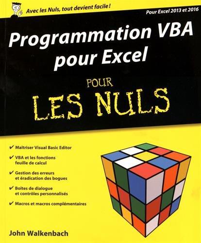 Programmation VBA pour Excel 2013 et 2016 pour les nuls