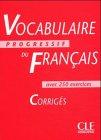 Vocabulaire progressif du Français - Niveau intermédiaire - Corrigés