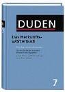 Duden, Bd. 7: Das Herkunftswörterbuch: Etymologie der deutschen Sprache. Die Geschichte der deutschen Wörter bis zur Gegenwart