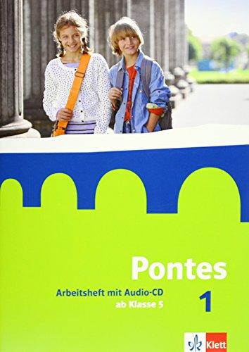 Pontes / Arbeitsheft mit Audio-CD für den Beginn in Klasse 5