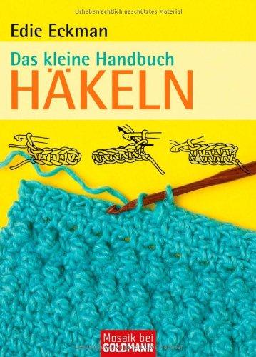 Das kleine Handbuch Häkeln