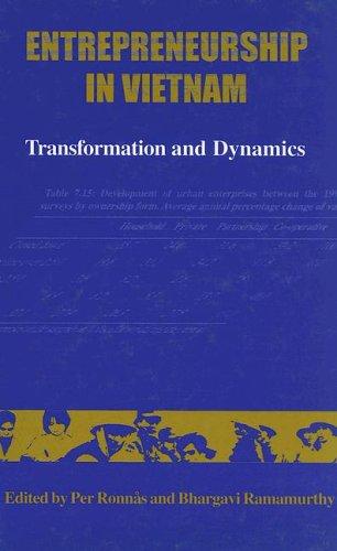 Entrepreneurship in Vietnam: Transformation and Dynamics (Nordic Institute of Asian Studies)