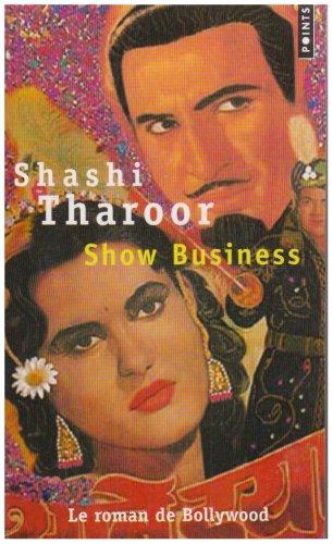 Show business : le roman de Bollywood