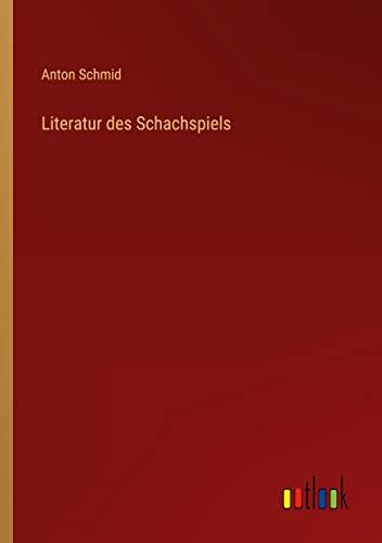 Literatur des Schachspiels