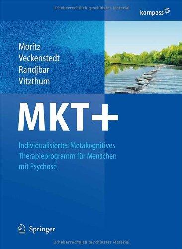 MKT+: Individualisiertes metakognitives Therapieprogramm für Menschen mit Psychose