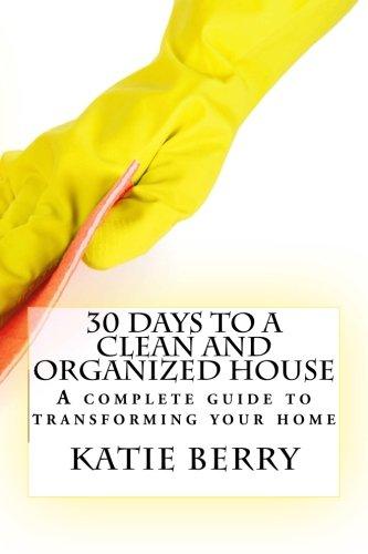 30 Days to a Clean and Organized House