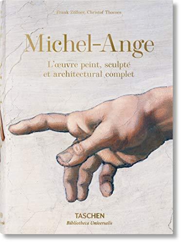 Michel-Ange : 1475-1564 : l'oeuvre peint, sculpté et architectural complet