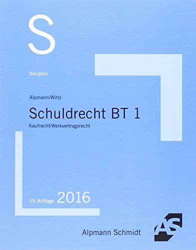 Skript Schuldrecht BT 1: Kaufrecht/Werkvertragsrecht